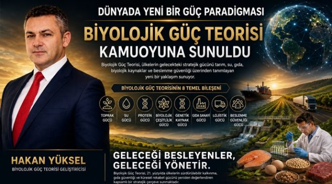 BİYOLOJİK GÜÇ TEORİSİ, DÜNYADA YENİ BİR GÜÇ PARADİGMASI TARTIŞMAYA AÇILDI