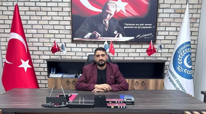 OSMANLI ÜLKÜ HAREKETİ FEDERASYONU TEŞKİLAT BAŞKANI MUSA APAYDIN: “TERÖRSÜZ TÜRKİYE HEDEFİNİ DESTEKLİYORUZ”